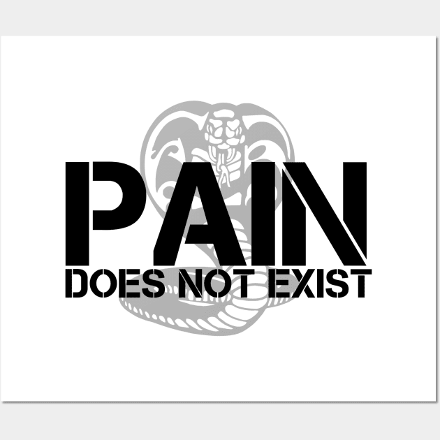 Pain Does Not Exist Wall Art by deanbeckton